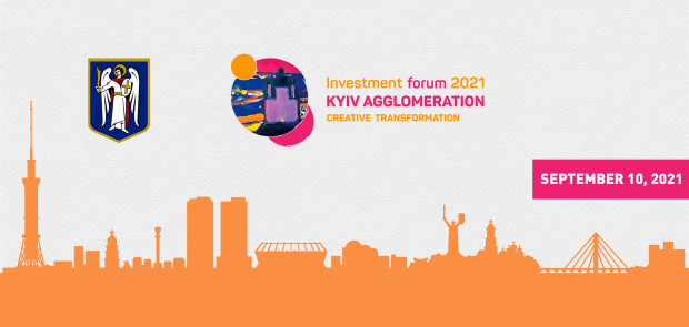 This year's Kyiv Investment Forum will be dedicated to the smart development of Kyiv Region and its creative transformation