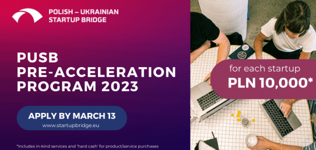 Відкрито конкурсний набір на участь у польсько-українській програмі Startup Bridge 2023 (PUSB)